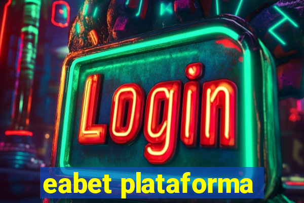 eabet plataforma